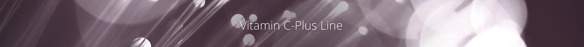 Vitamin C-Plus Line